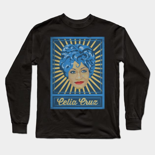 Celia Cruz Poster Long Sleeve T-Shirt by TropicalHuman